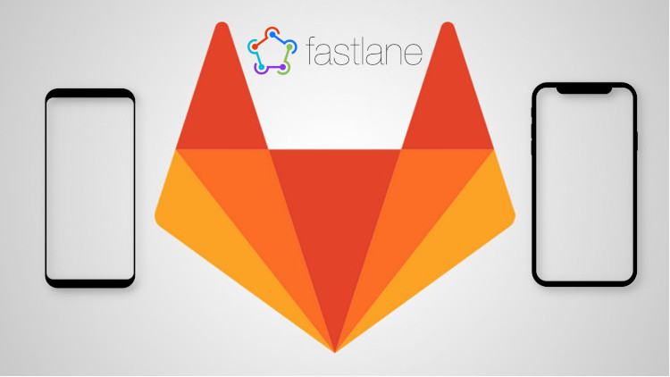 Integración continua para iOS y Android con Fastlane + Gitlab CI